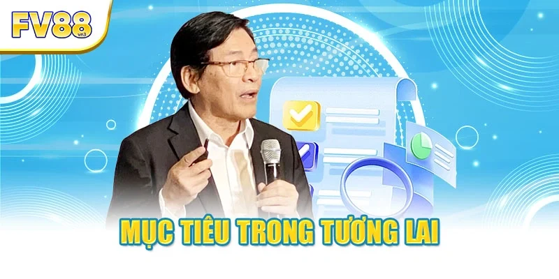 muc tieu trong tuong lai Mục tiêu trong tương lai